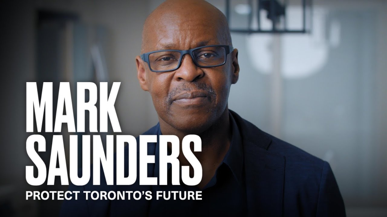 Mark Saunders for Mayor of Toronto