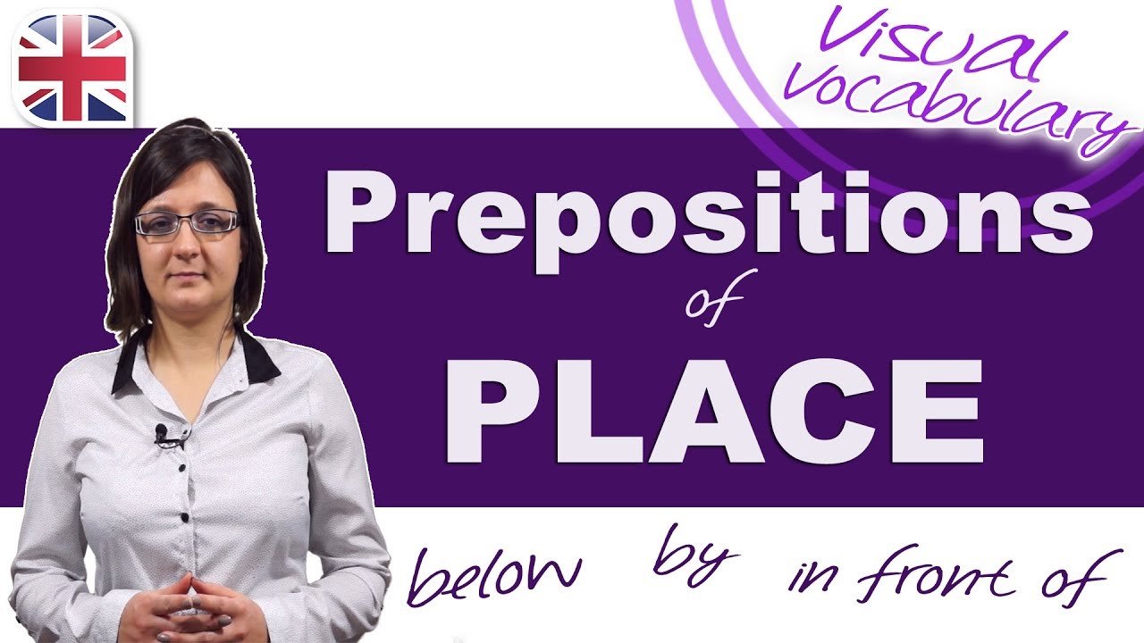 Prepositions of Place - Visual Vocabulary Lesson