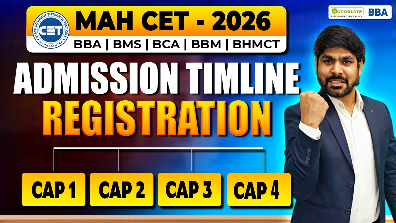 MAH CET BBA/BMS/BCA/BBM/BHMCT Admission 2026 | Complete CAP Round Timeline and Registration Process