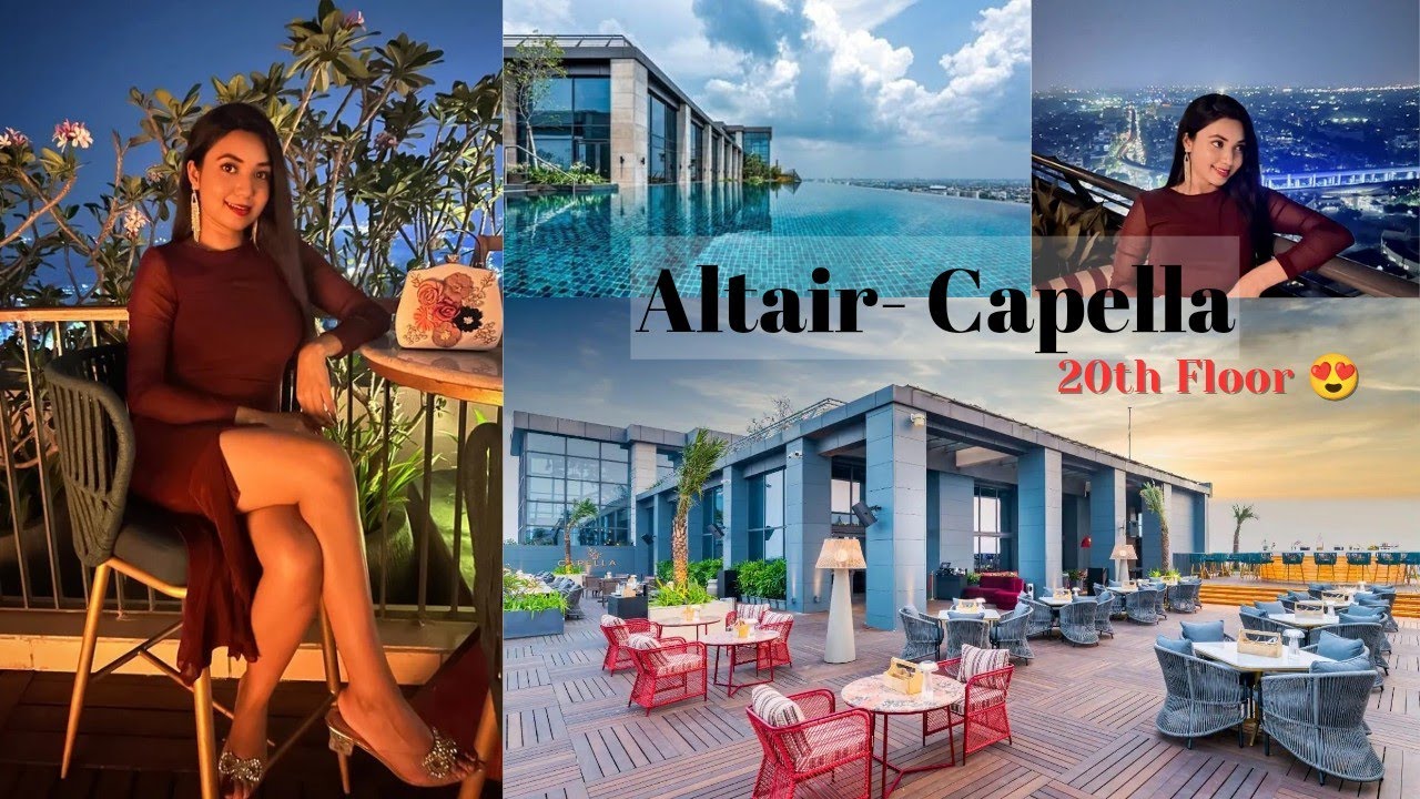 Altair-Capella | Sky lounge Bar & Resturant | incredible view from 20th floor | food review