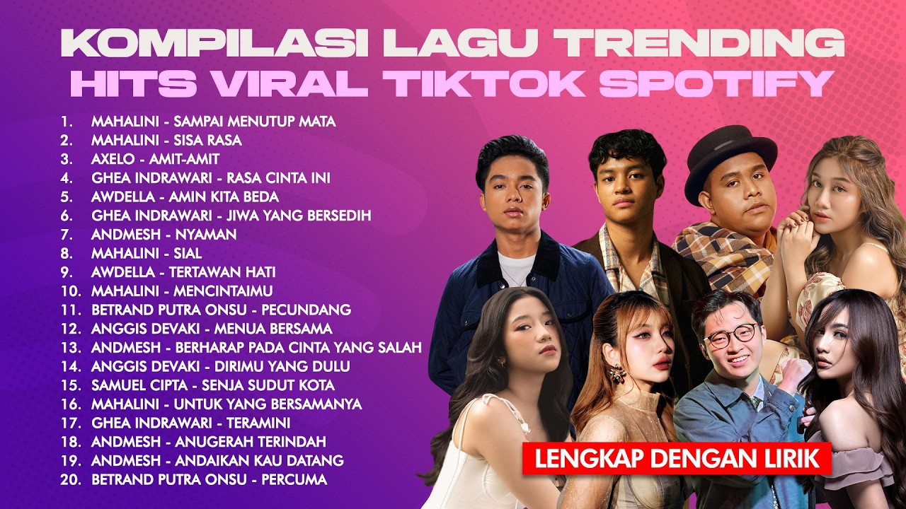 KOMPILASI LAGU TRENDING HITS VIRAL TIKTOK SPOTIFY