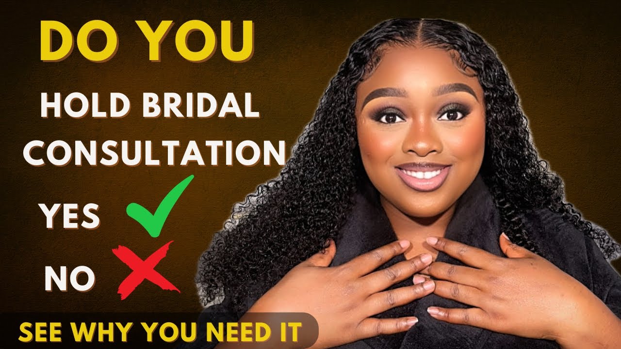 QUESTION YOU SHOULD ASK YOUR BRIDE DURING THE MAKEUP BRIDAL CONSULTATION AND WHY???
