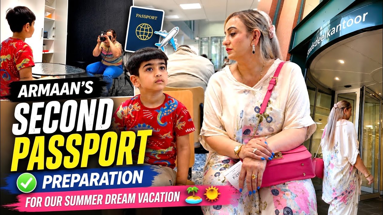 ‼️ Armaan&rsquo;s Second Passport! 🛂 Preparing for Our Dream ✈️ Summer Vacation 🪵Chula Cooking Disaster.!