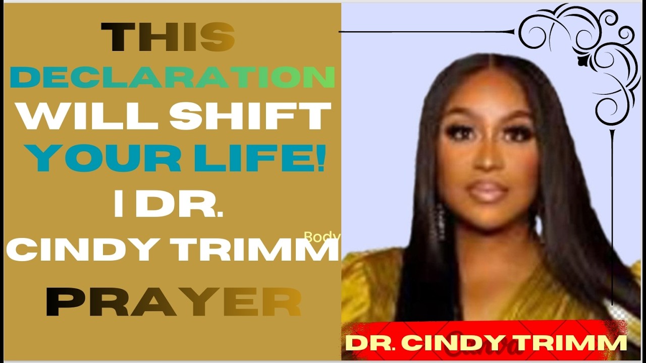 This Declaration Will Shift Your Life! | Dr. Cindy Trimm Prayer