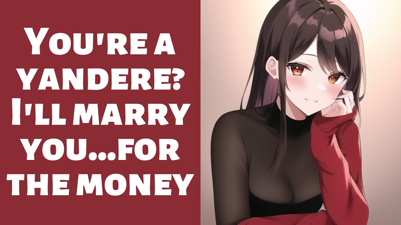 You’re a Yandere But I Am a Gold Digger | Yandere Listener | F4A