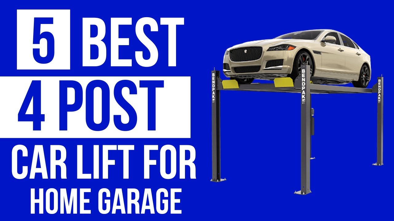 Top 5 Best 4 Post Car Lift For Home Garage Reviews 2025