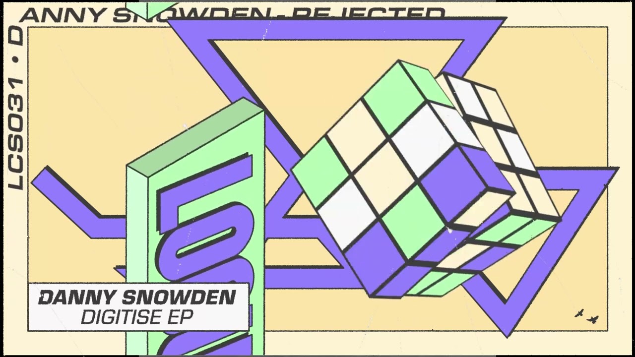 Danny Snowden - Rejected (LCS031)