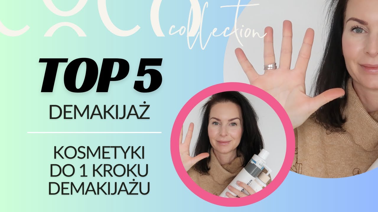 TOP 5‼️ NAJLEPSZE KOSMETYKI DO 1 KROKU DEMAKIJAŻU - OLEJKI, PŁYNY MICELARNE