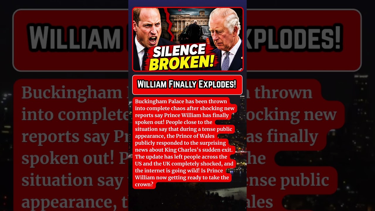 JUST IN: Prince William Breaks Silence After King Charles's Shocking Palace Exit