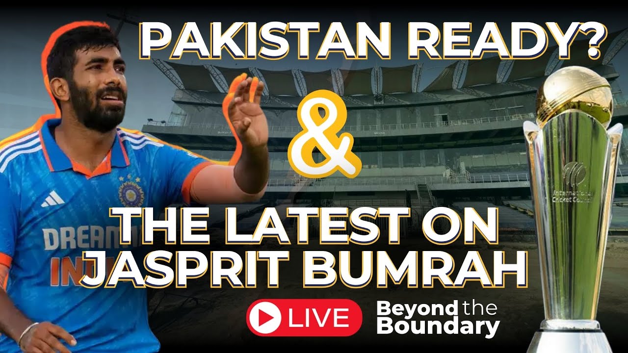 LIVE: The latest update on Jasprit Bumrah | Pakistan in race against time for Champions Trophy