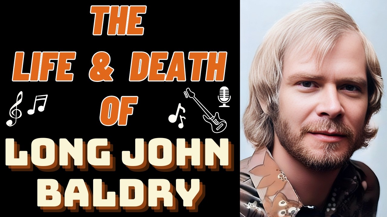 The Life & Death of LONG JOHN BALDRY