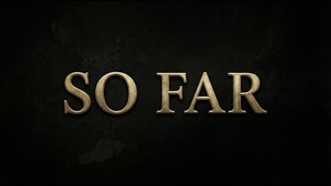 So Far (Music Video)