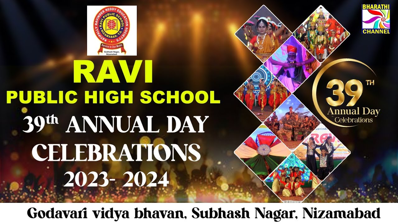 RAVI PUBLIC SCHOOL  39TH  ANNUAL DAY CELEBRACTION  || Bharathi Channel || Nizamabad ||