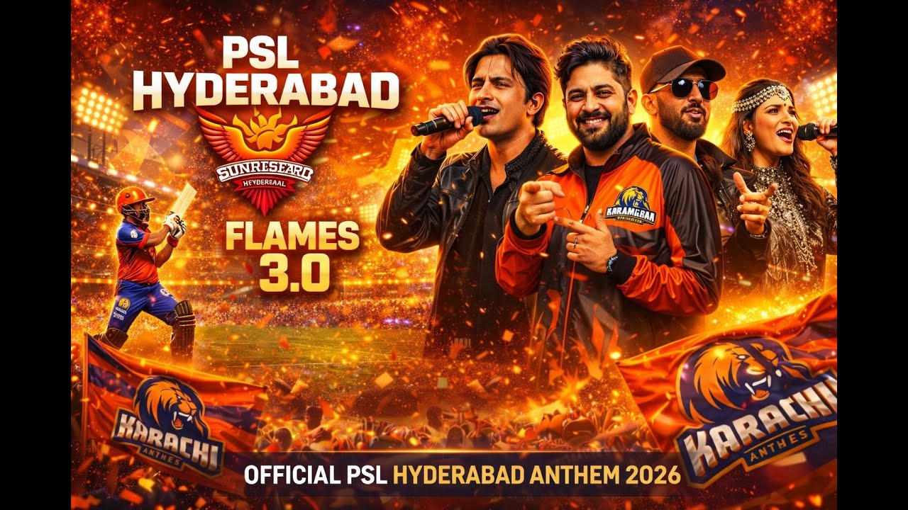 Released Official PSL Hyderabad | Flames 5.0 | Official PSL Hyderabad Anthem 2026 | PSL 2026