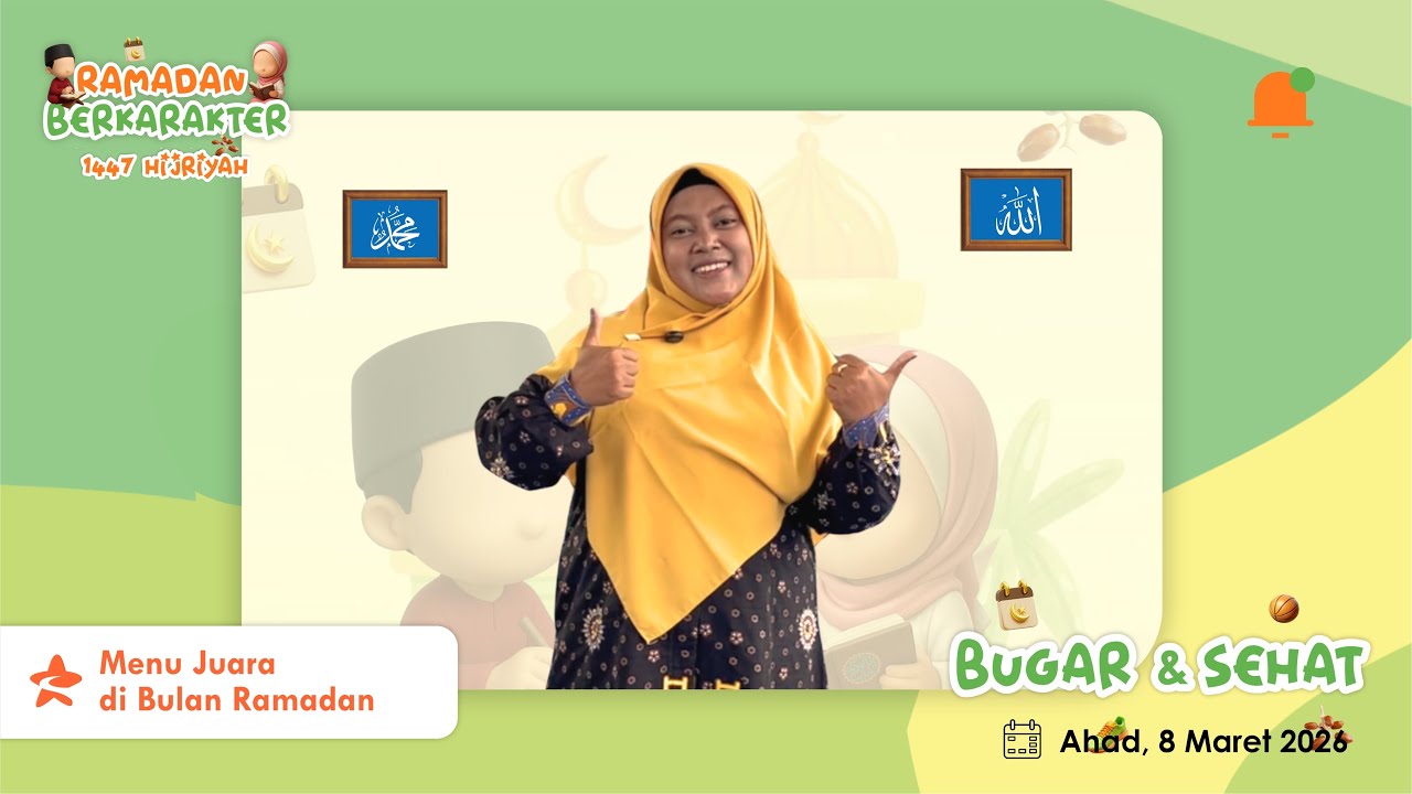 🌙✨ Ramadhan Berkarakter 19 ✨🌙 Menu Juara di Bulan Ramadhan