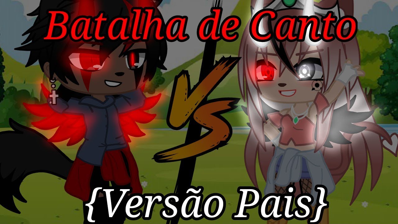 🎶Batalha de Canto🎶 {Versão Pais VS Mães} (GC)