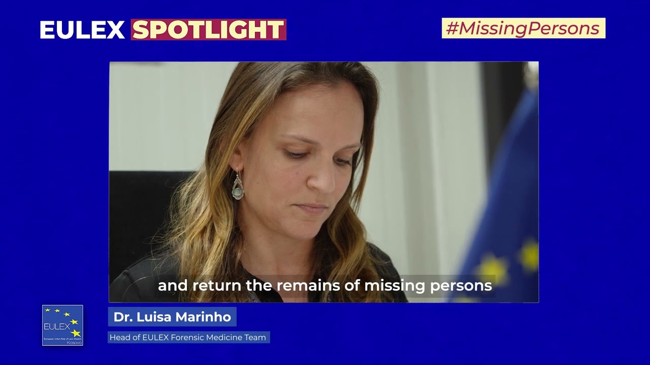 EULEX Spotlight Digital Campaign - Missing Persons