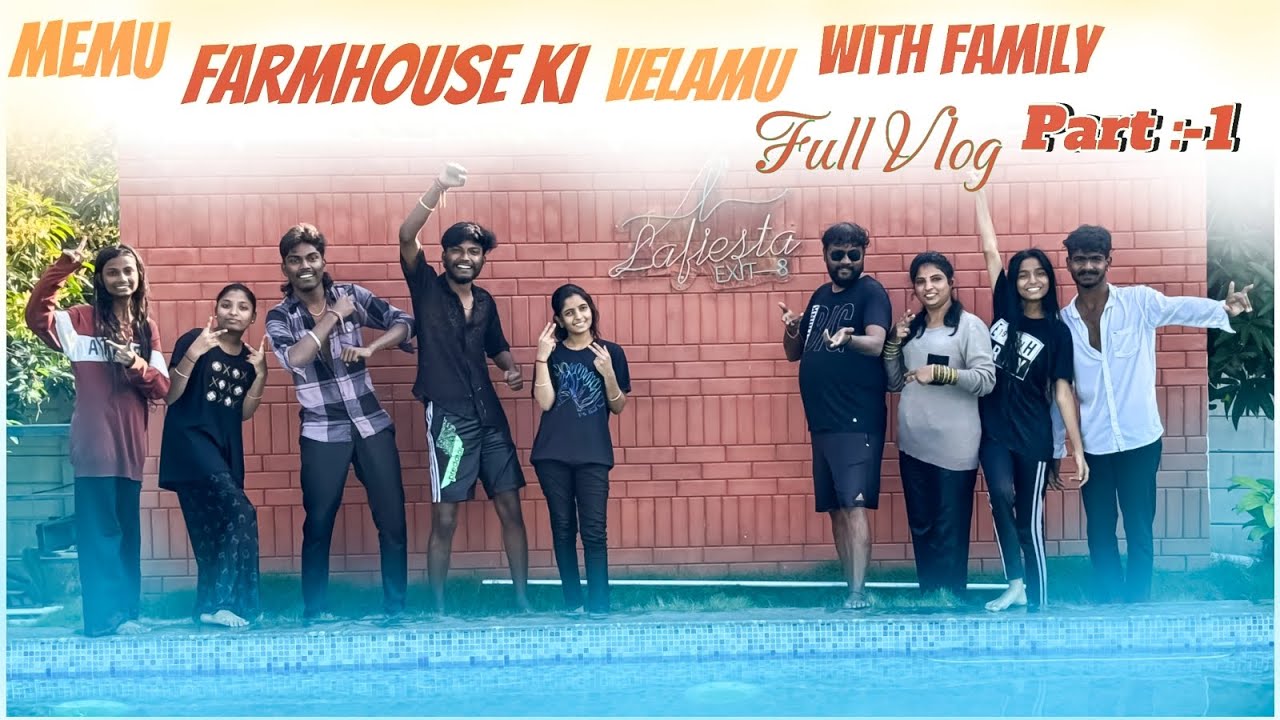 మేము 🥳 అందరం కలిసి Farmhouse 🏠 కి వేలాము Part:-1| Full Vlog | U Turns Creations | #vlogs #yashusony