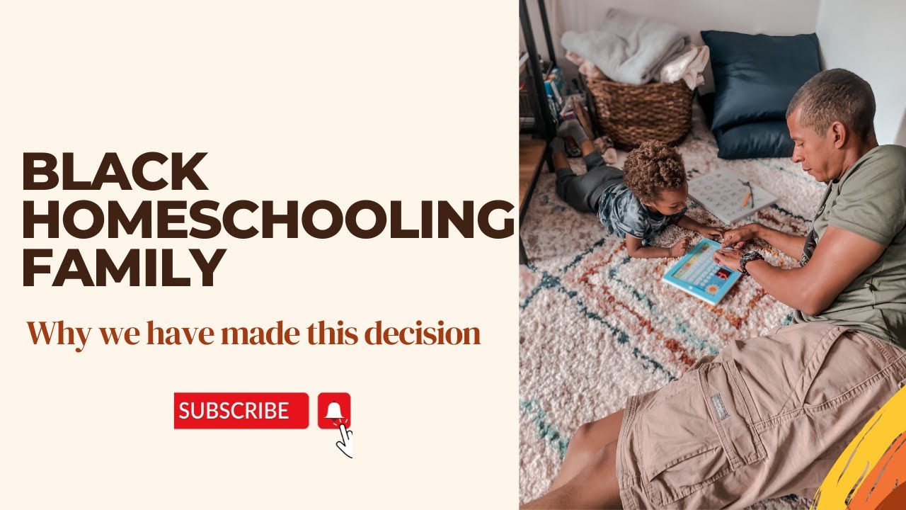 Why We Are Choosing to Homeschool | Black Homeschooling Family | Discovering Femininity