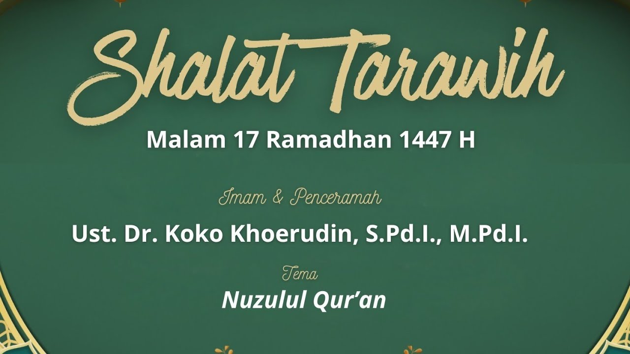 Ust. Dr. Koko Khoerudin, S.Pd.I., M.Pd.I. Nuzulul Qur’an