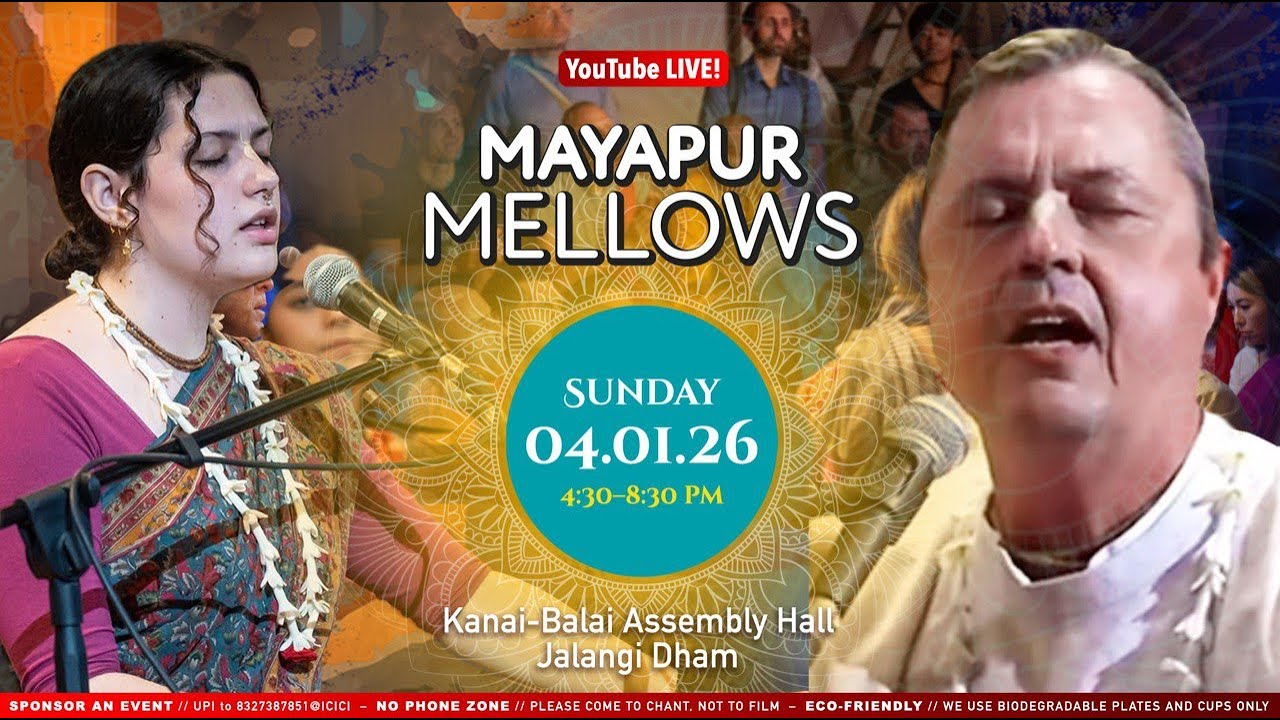 Full Live Stream – Mayapur Mellows –  Sunday 04th January 2026