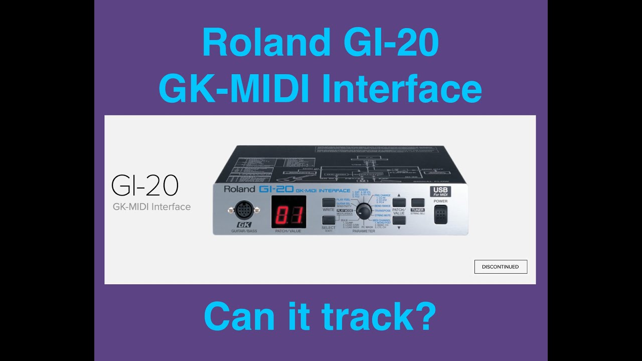 Roland GI-20 GK-MIDI Interface: Can it track?