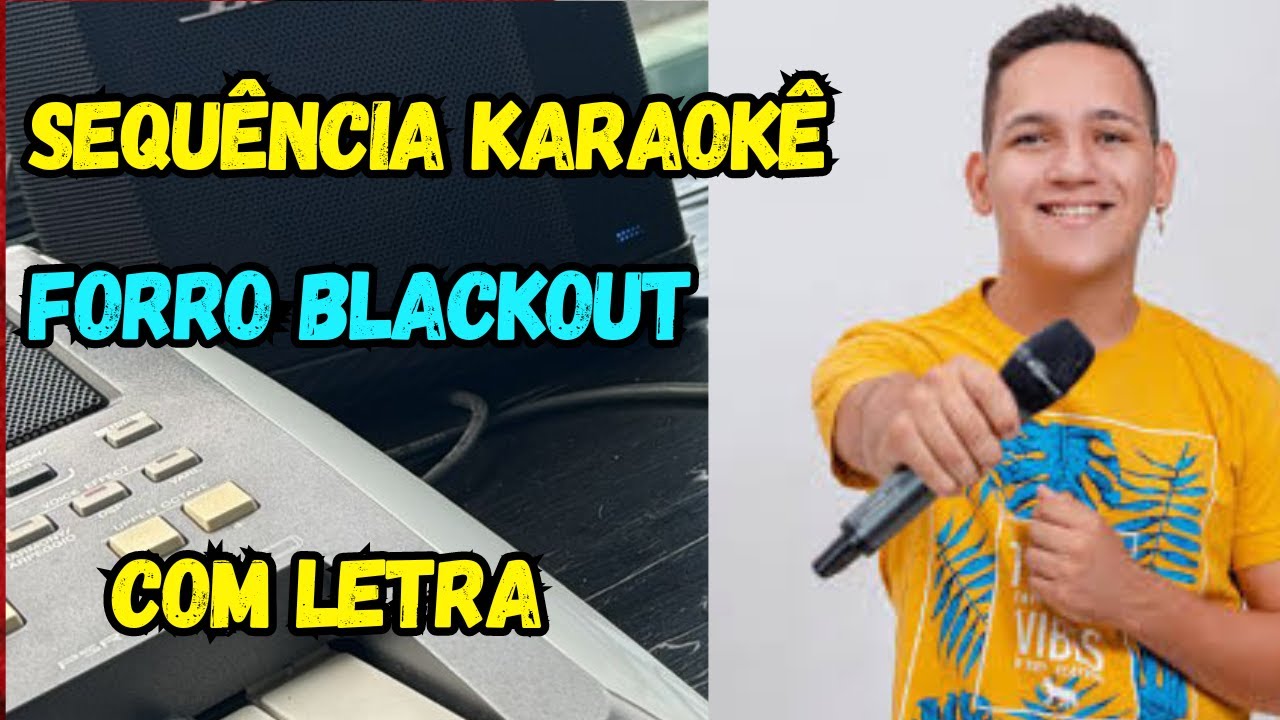 SEQUÊNCIA KARAOKÊ | FORRO BLACKOUT | Com letras