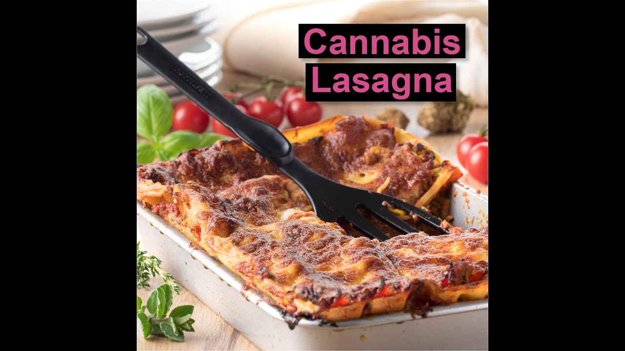 How to make cannabis lasagna | CANNADISH