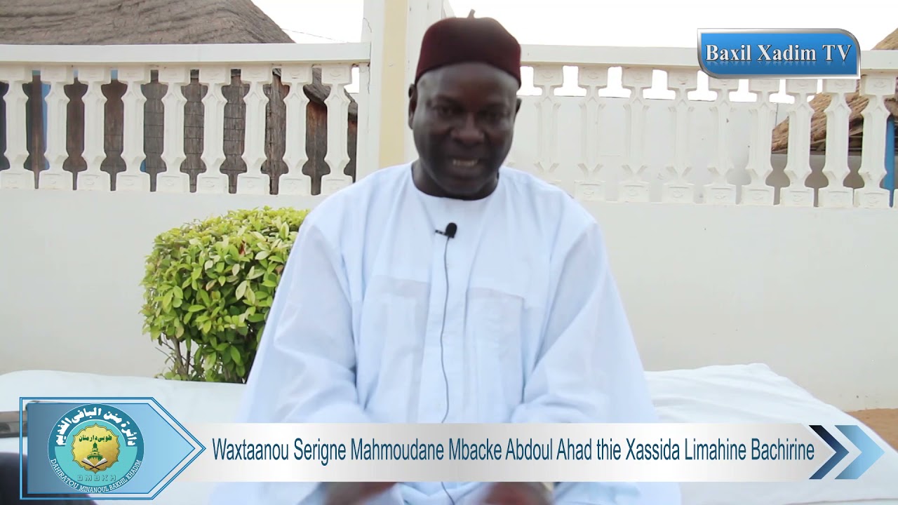 Waxtaanou serigne Mahmoudane mbacke Abdoul Ahad sur le xassida limahine bachirine