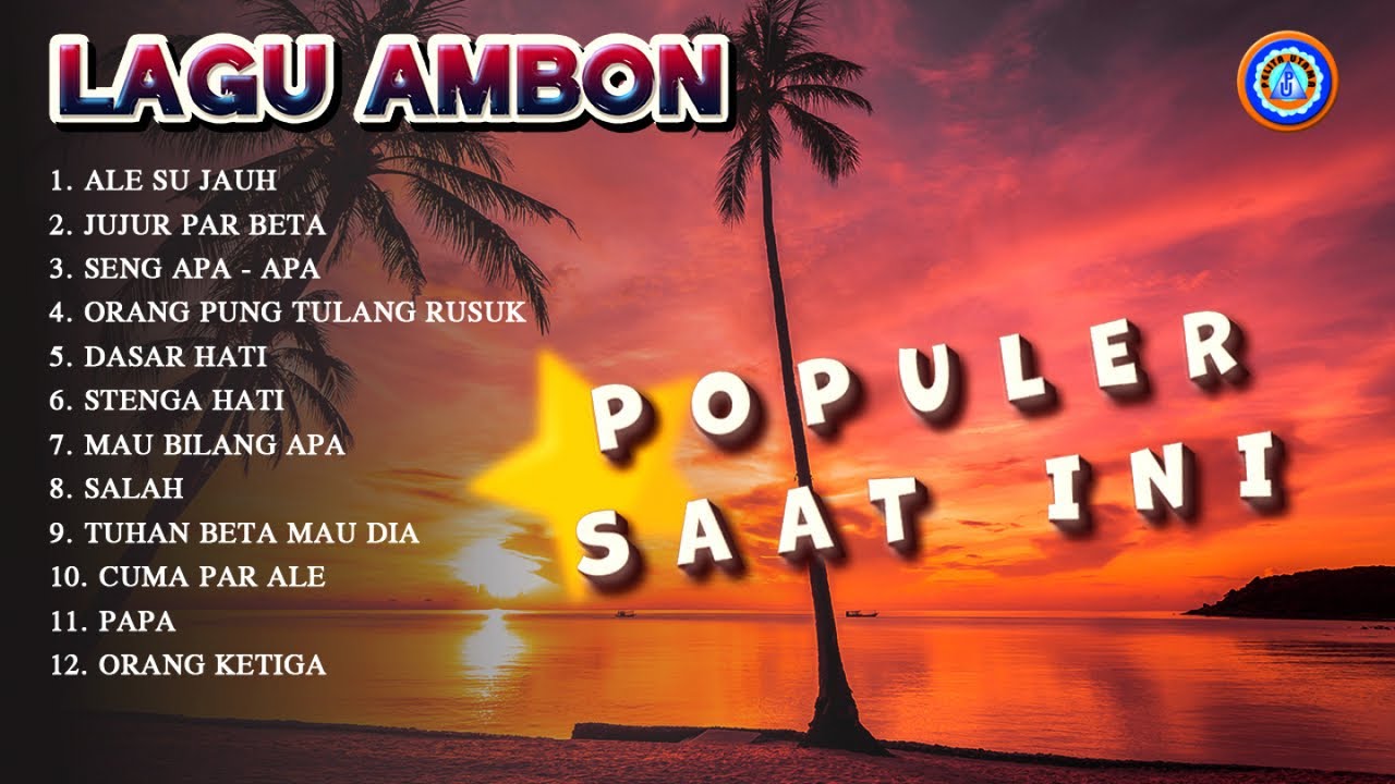 LAGU AMBON POPULER SAAT INI | FULL ALBUM AMBON - ALE SU JAUH