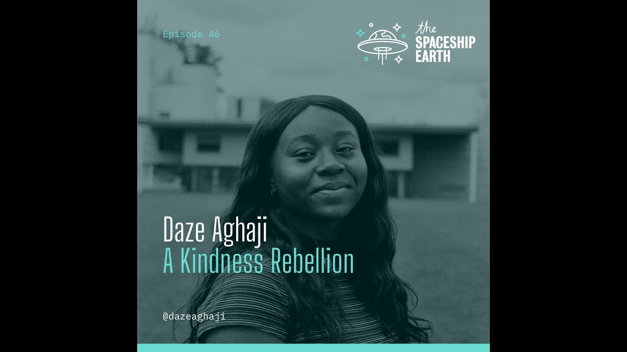 Episode 46 - Daze Aghaji - A Kindness Rebellion