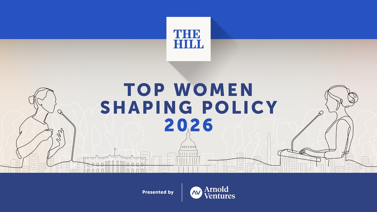 Meet The Hill's Top Women Shaping Policy 2026