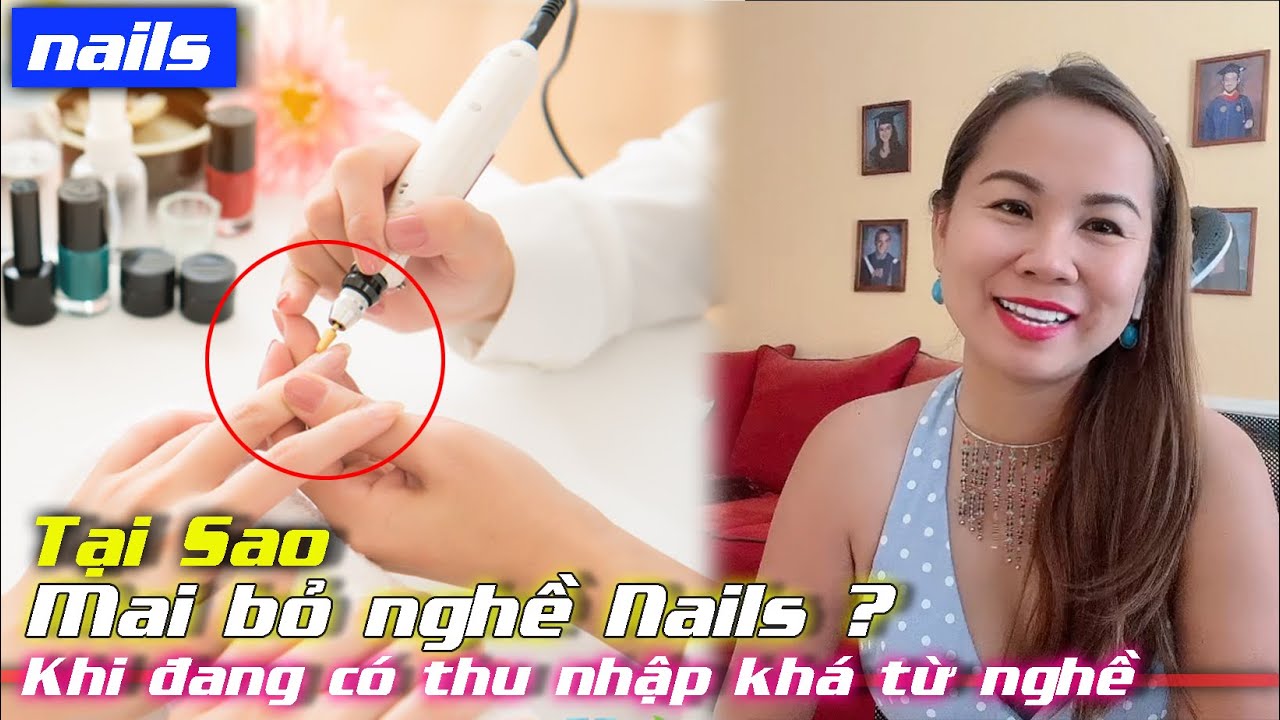 Tại Sao Mai BỎ NGHỀ NAILS Ở Mỹ Khi Đang Có THU NHẬP KHÁ ? | Đến Mỹ Cùng Mai