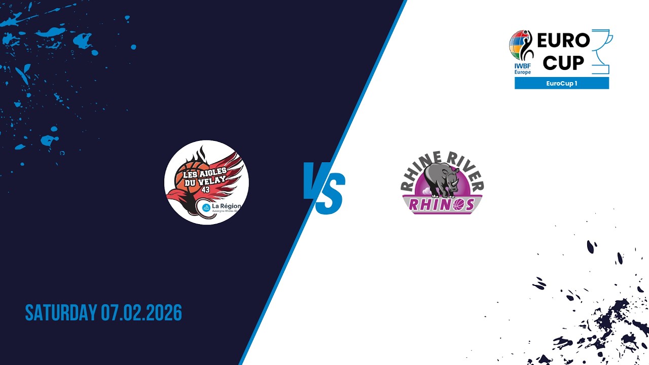 LES AIGLES DU VELAY vs RHINE RIVER RHINOS | EUROCUP 1 GROUP A