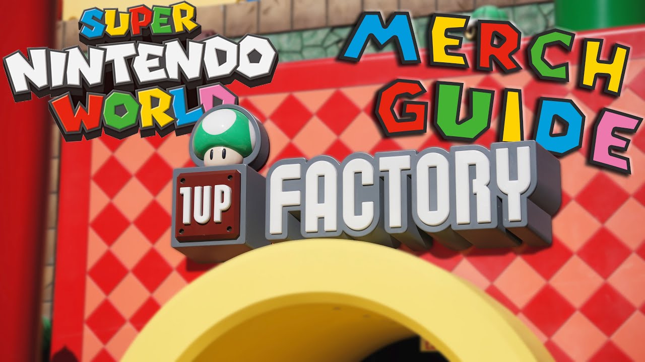 Super Nintendo World Merch Guide at the 1 Up Factory | Dream Park