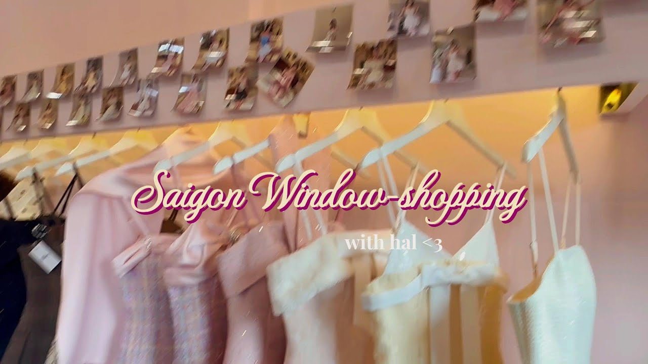 Một ngày Shopping tại Sài Gòn có gìi?