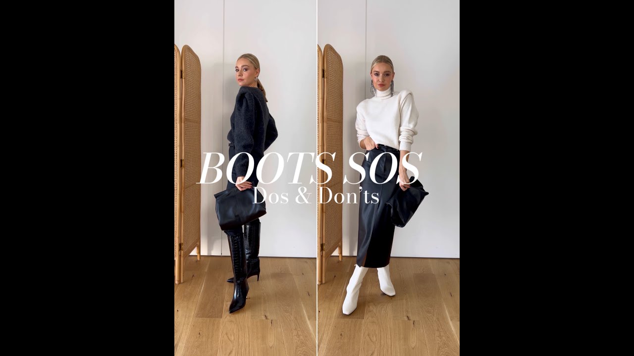 YOUR BOOT DILEMMAS - DOS & DON&rsquo;TS ON PAIRING BOOTS