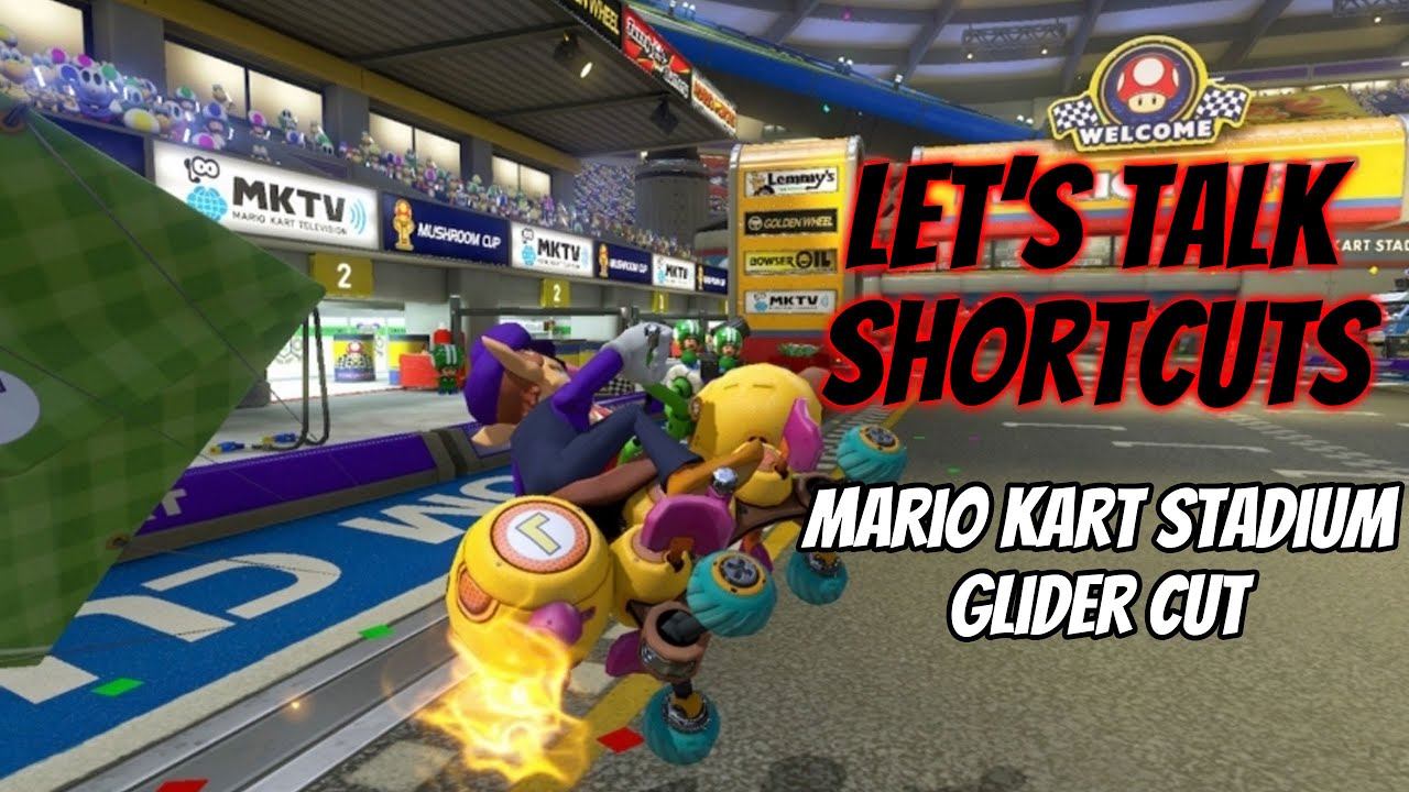 Let's Talk Shortcuts: Mario Kart Stadium Glider Cut (Mario Kart 8 Deluxe)