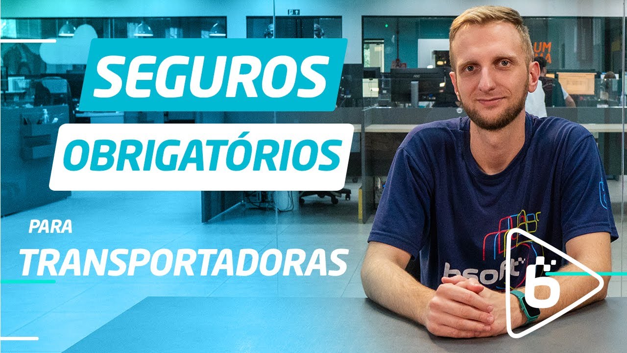 Entenda os Seguros Obrigatórios para o Transporte Rodoviário de Carga no Brasil