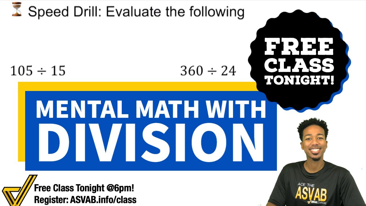 ASVAB Math - How to Divide with Mental Math (FREE Speed Drill Class Tonight!)