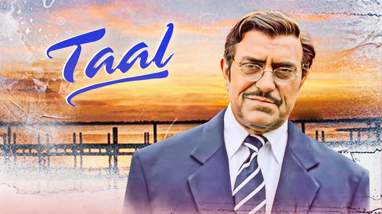 Taal (1999) Full Movie | Amrish Puri Jabardast Action Movie | Aishwarya Rai, Anil Kapoor, Akshaye