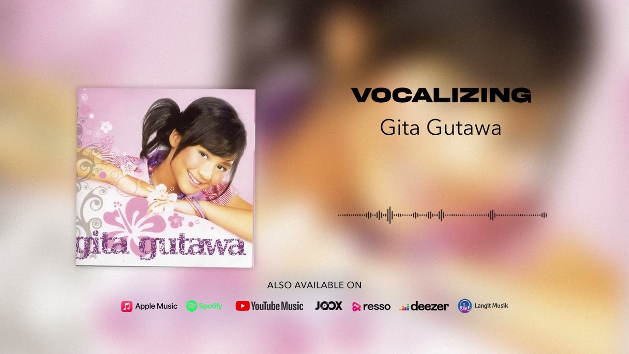 Gita Gutawa - Vocalizing (Official Audio)