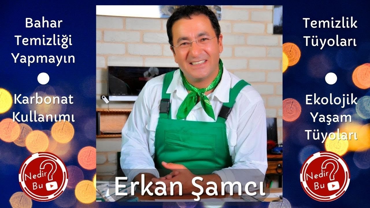 Erkan Şamcı - Bahar Temizliği Yapmayın - Temizlik Tüyoları - 1. Bölüm