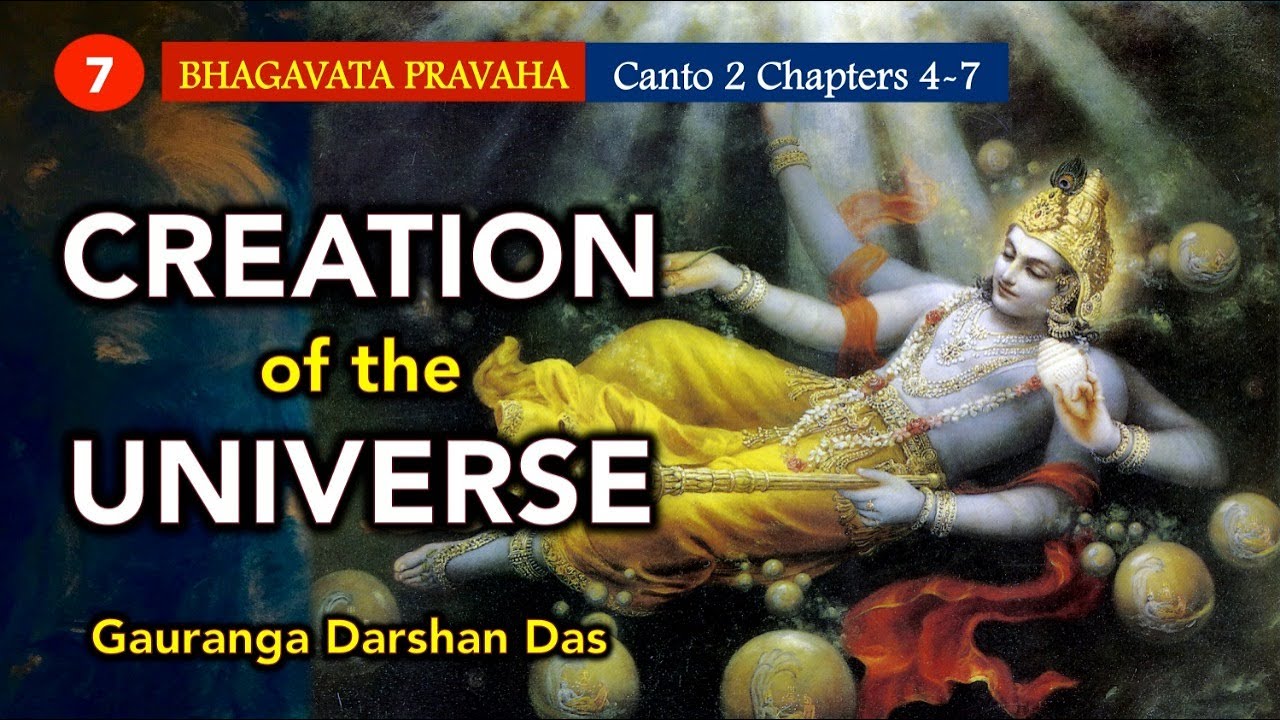 How The Universe Was Formed | Bhagavata Pravaha | Day 7 | Gauranga Darshan Prabhu