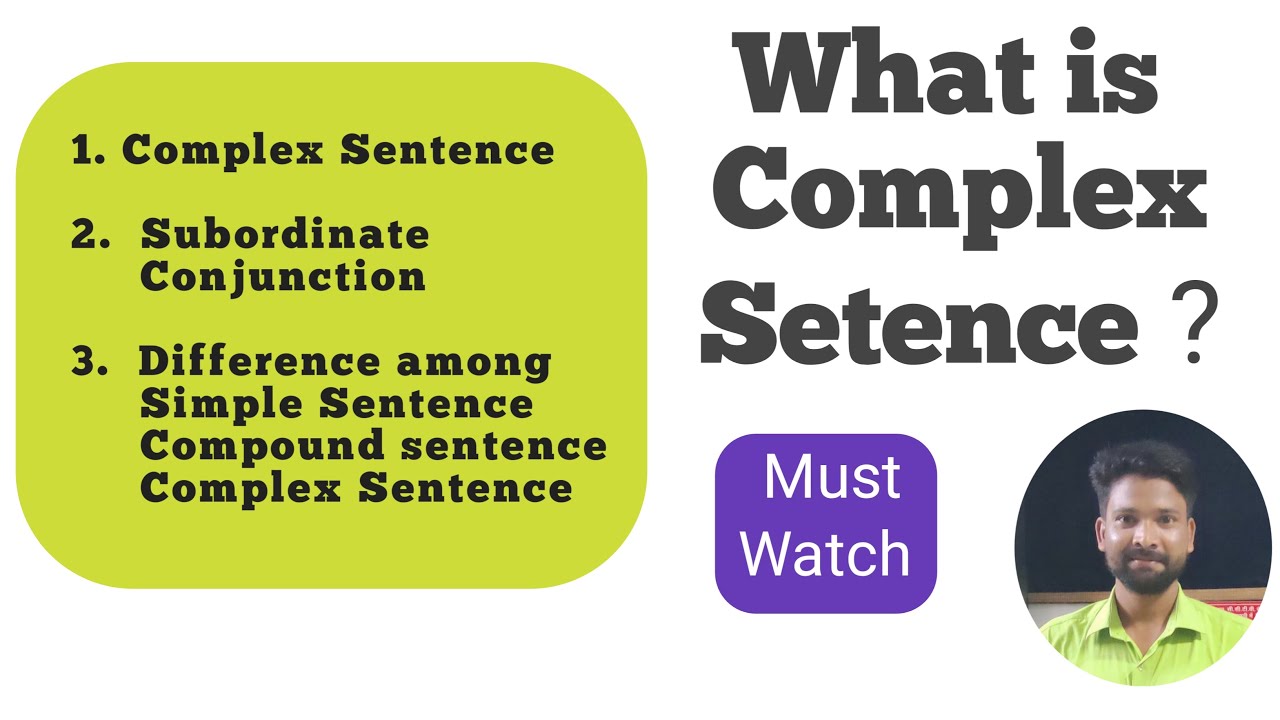 What is Complex Sentence? | मिश्रित या जटिल वाक्य क्या है ?|  Structure of a Complex Sentence