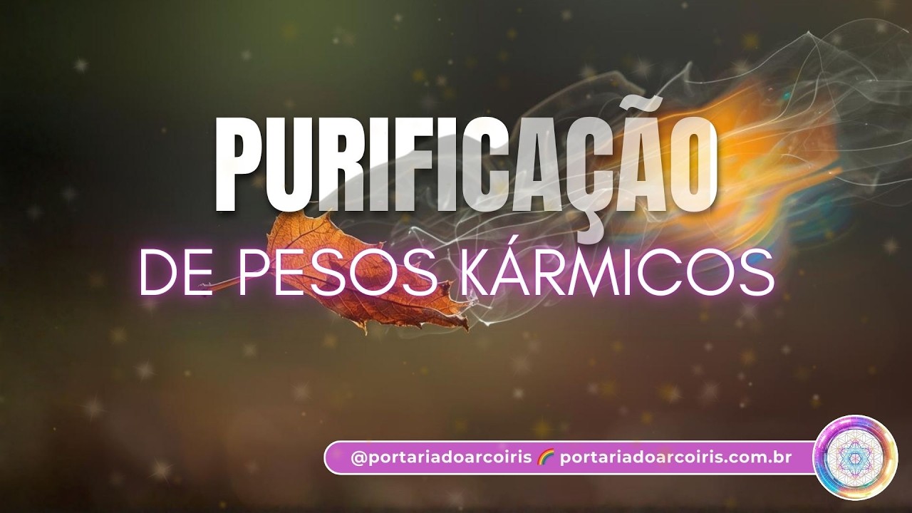 Purificação de Pesos Kármicos