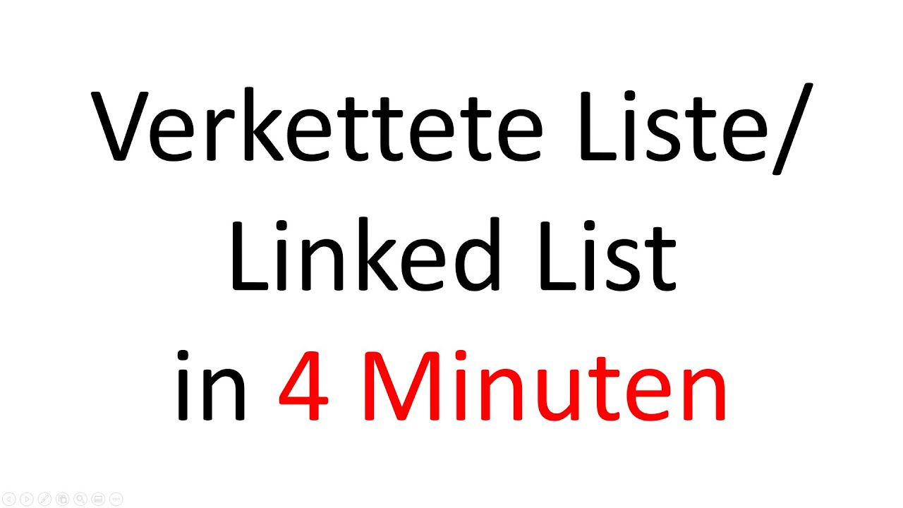 Verkettete Liste/Linked List in 4 Minuten | Algorithmen und Datenstrukturen