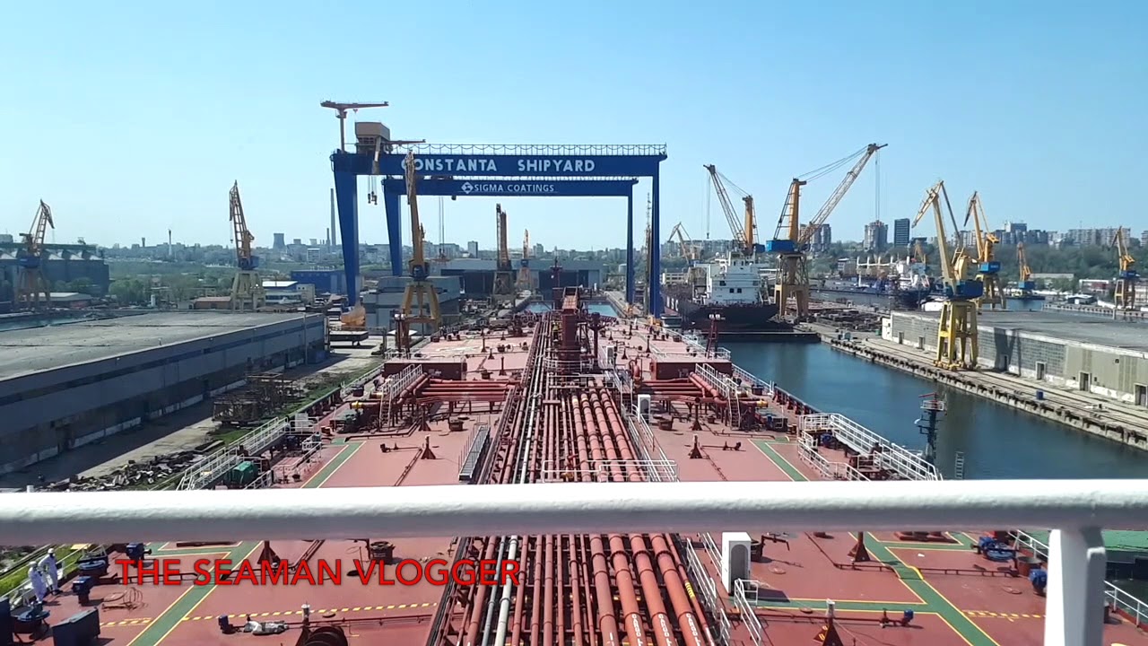 MT SEASCOUT DRYDOCK IN CONSTANTA ROMANIA :  LIFE AT SEA