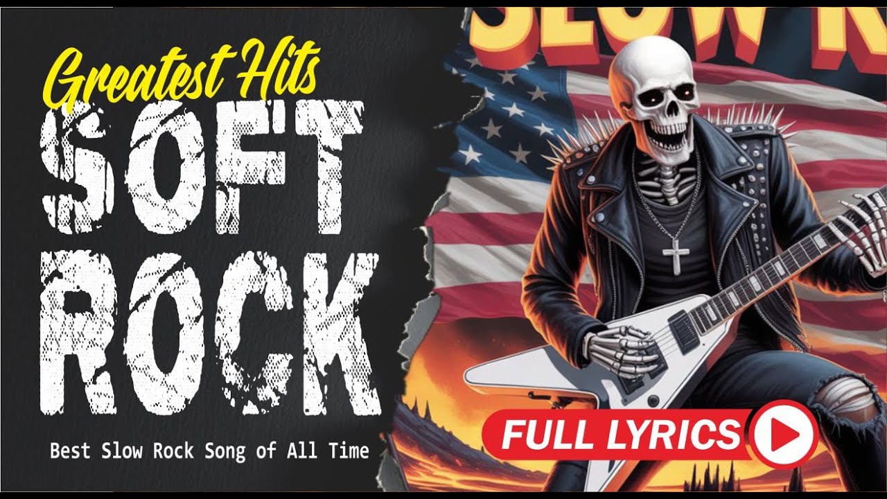 Relax Slow Rock Music 2026 Rock Ballad Soft Rock Nonstop with Lyrics