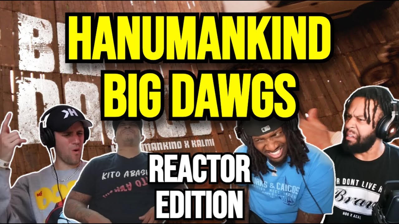 REACTION MASHUP - Hanumankind при участии Kalmi - Big Dawgs